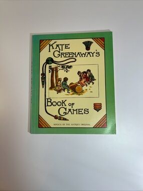 Kate Greenaway's Book Of Games Replica Of The Antique Original VTG